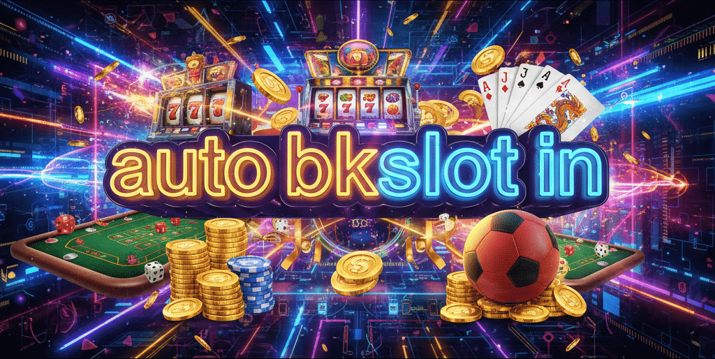 auto bkslot in